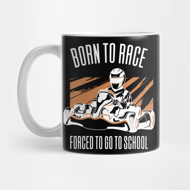 Born To Race Forced To Go To School by Aajos